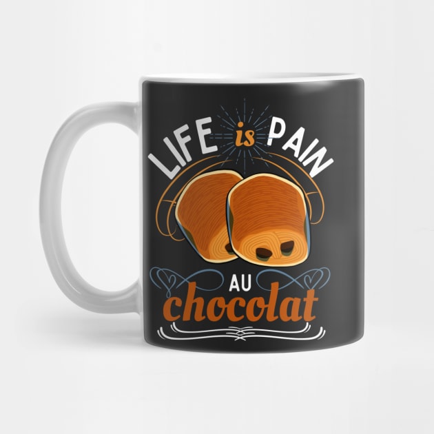 Life is pain au chocolat by HyzoArt